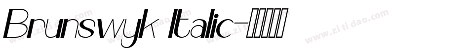 Brunswyk Italic字体转换